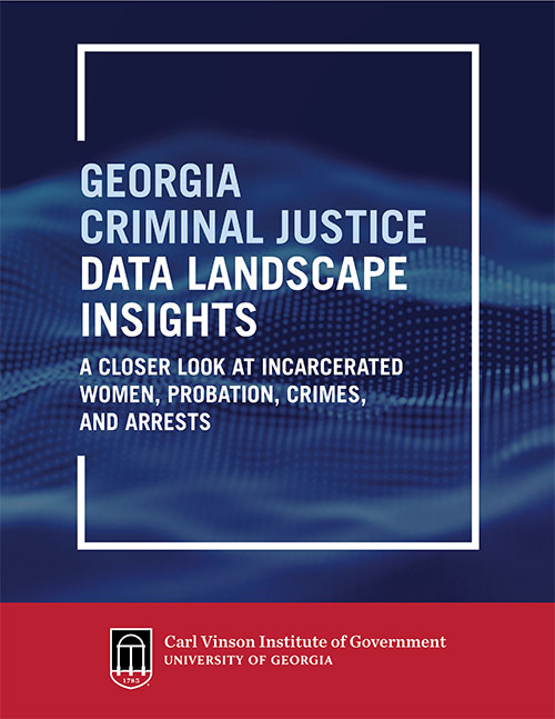 cover of Georgia Criminal Justice Data Landscape Report