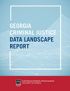 cover of Georgia Criminal Justice Data Landscape Report